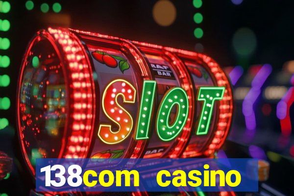 138com casino sister sites