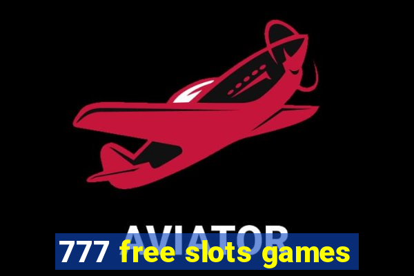 777 free slots games