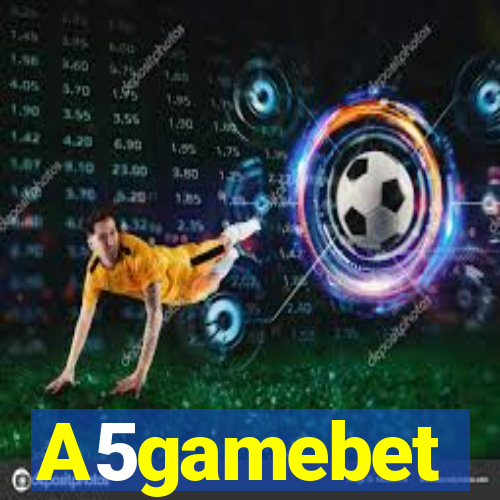 A5gamebet