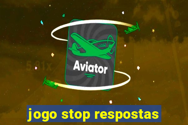 jogo stop respostas