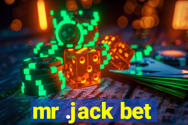 mr .jack bet