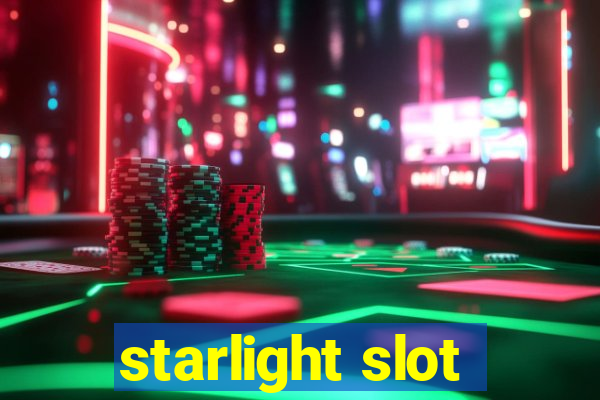 starlight slot