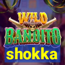 shokka