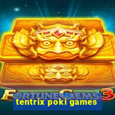 tentrix poki games