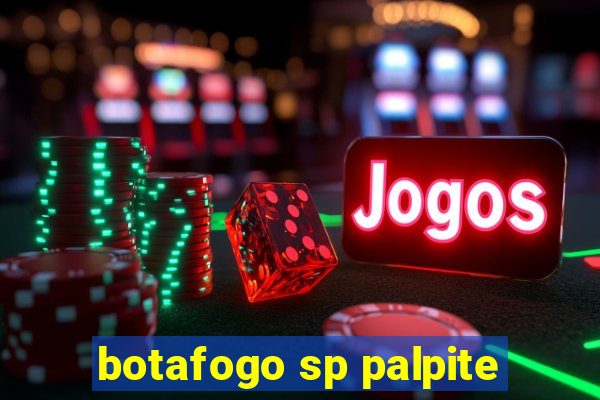 botafogo sp palpite