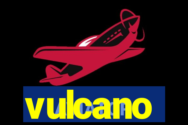 vulcano