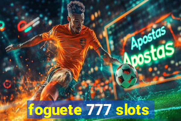 foguete 777 slots