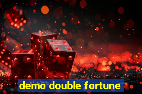 demo double fortune