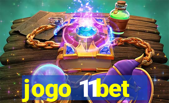 jogo 11bet