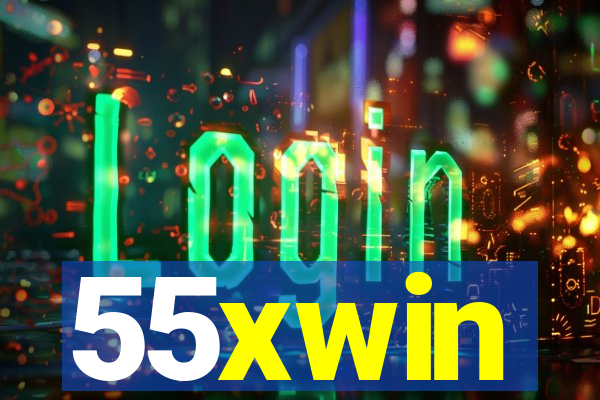 55xwin