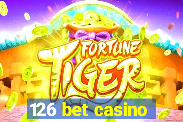 126 bet casino