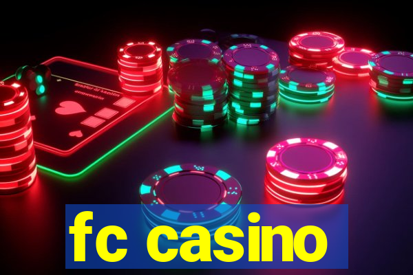 fc casino