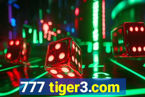 777 tiger3.com