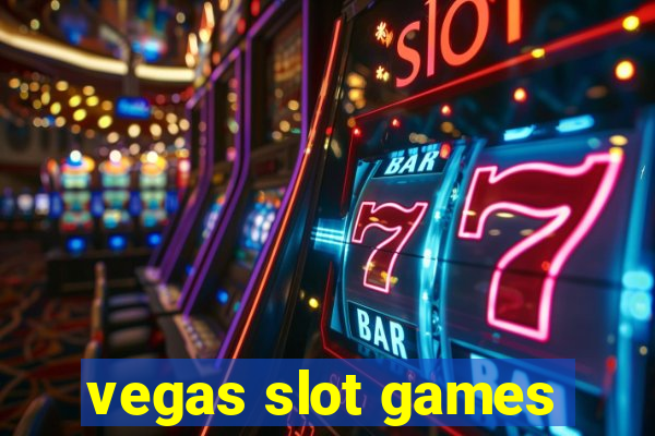 vegas slot games