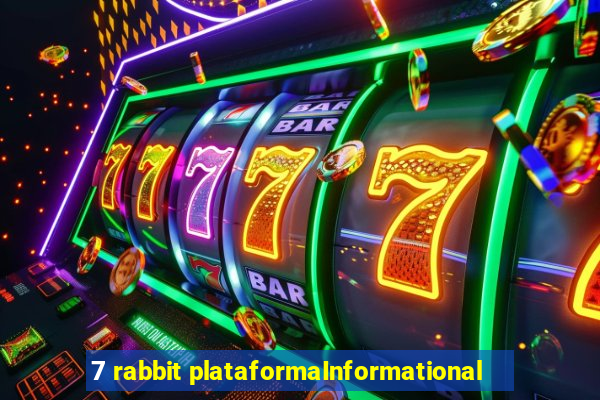 7 rabbit plataformaInformational