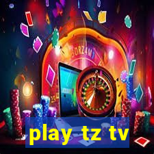 play tz tv