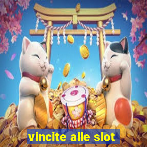 vincite alle slot