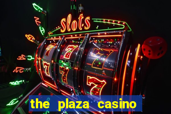 the plaza casino las vegas