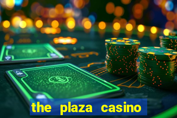 the plaza casino las vegas