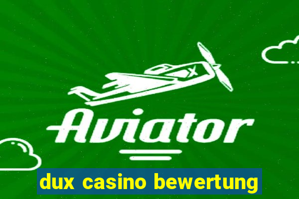 dux casino bewertung