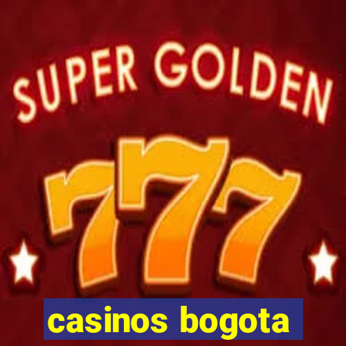 casinos bogota