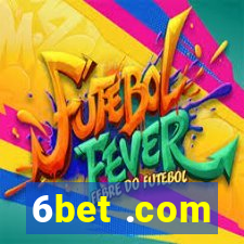 6bet .com