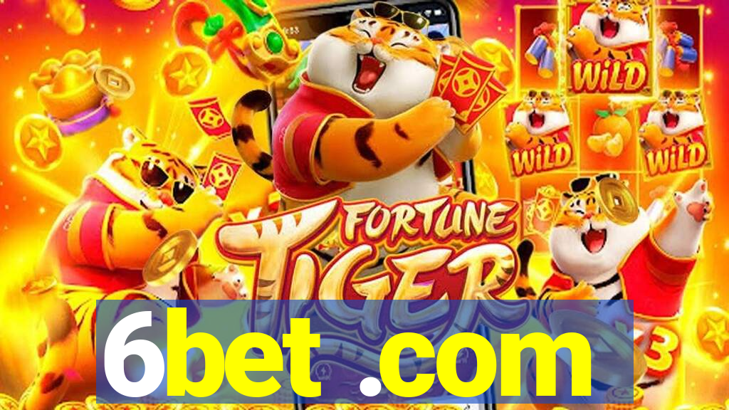 6bet .com