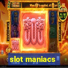 slot maniacs