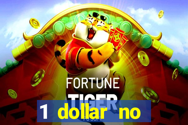 1 dollar no deposit casino