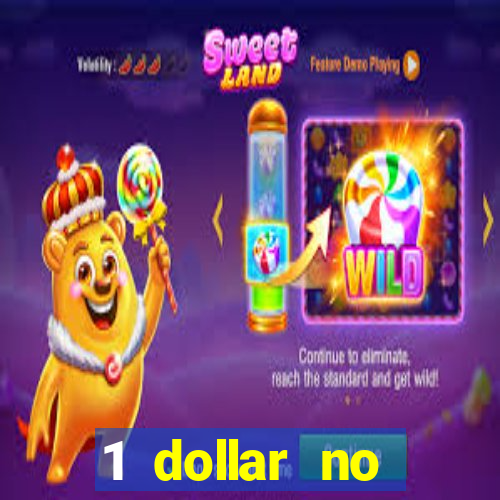 1 dollar no deposit casino