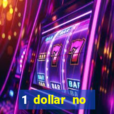 1 dollar no deposit casino