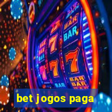 bet jogos paga