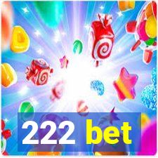 222 bet