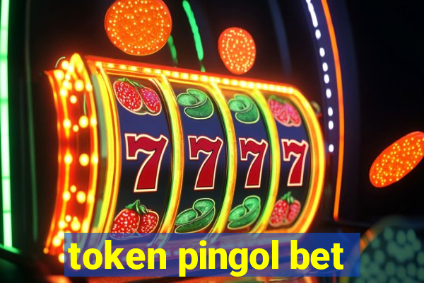 token pingol bet