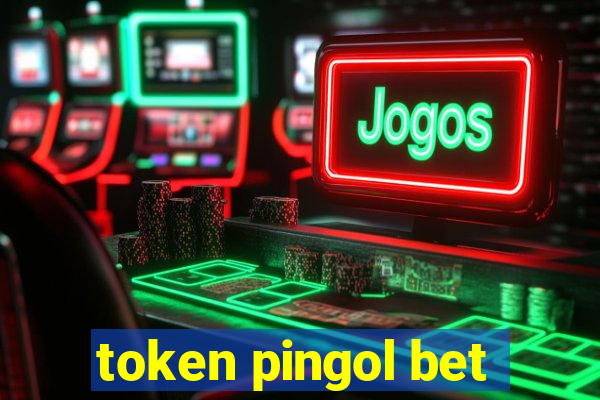 token pingol bet