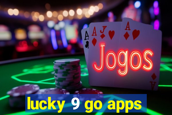 lucky 9 go apps