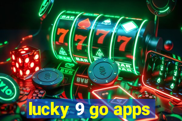 lucky 9 go apps