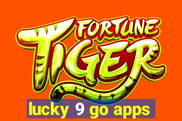 lucky 9 go apps