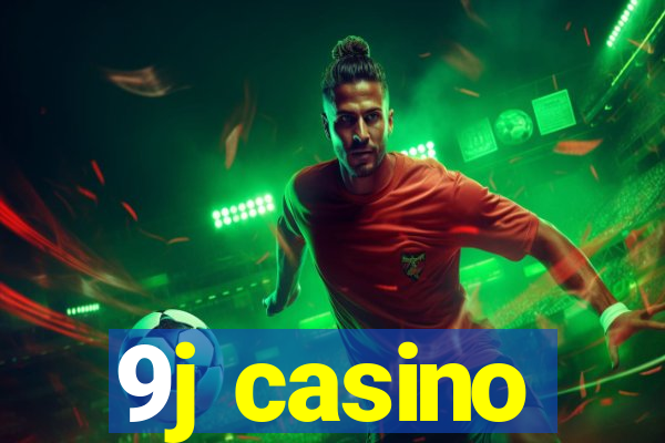 9j casino