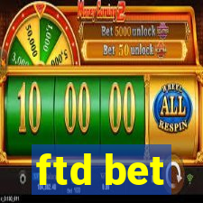 ftd bet