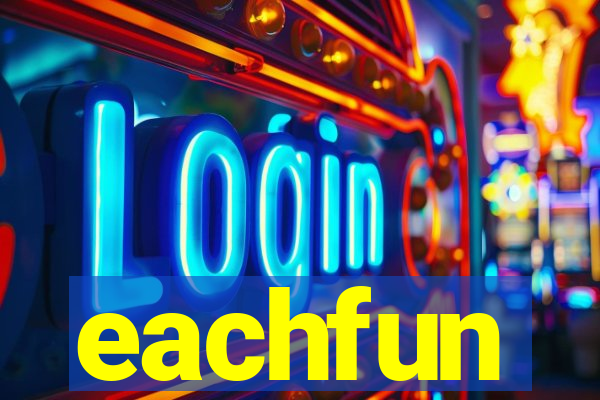 eachfun entertainment limited