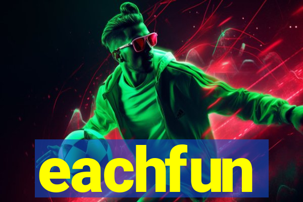 eachfun entertainment limited