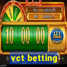 vct betting