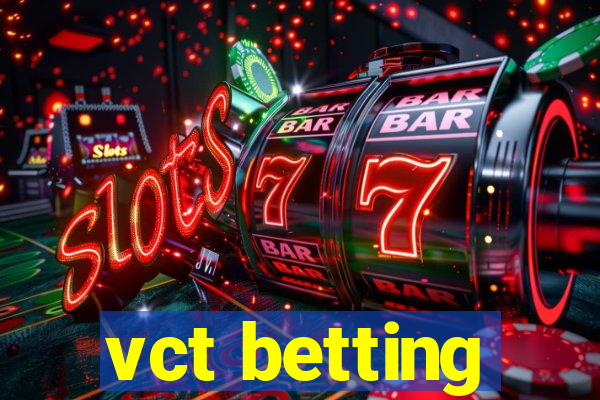 vct betting