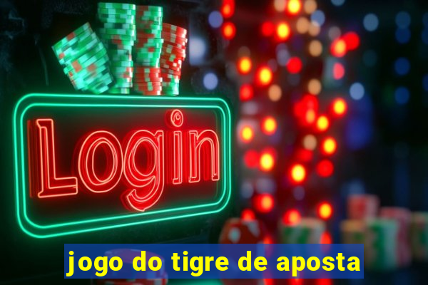 jogo do tigre de aposta