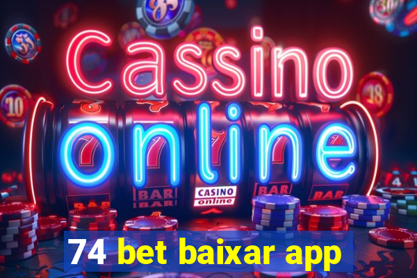 74 bet baixar app