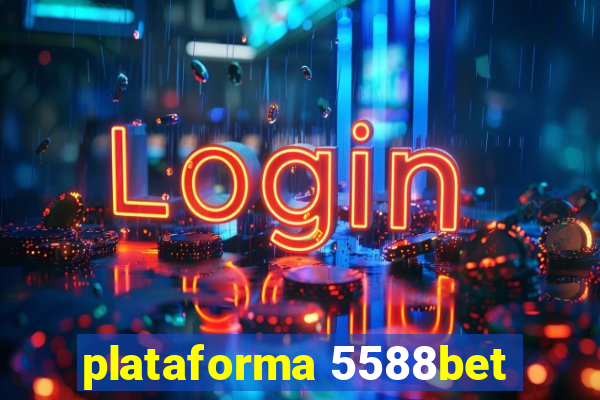 plataforma 5588bet