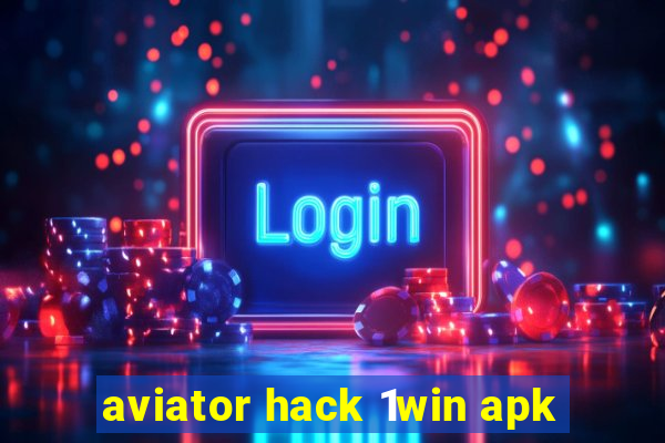 aviator hack 1win apk