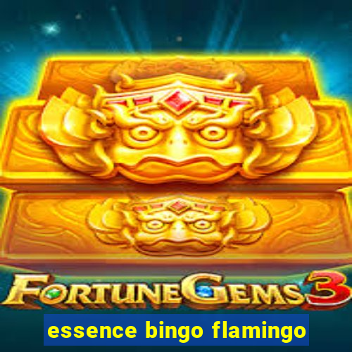 essence bingo flamingo