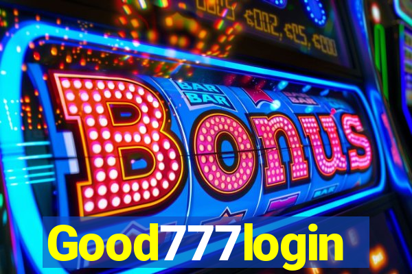 Good777login